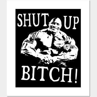 Shut Up B**** - Classic Funny Quote Retro y2k h3 soundbite Tee Posters and Art